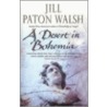 A Desert In Bohemia door Jill Paton Walsh