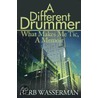 A Different Drummer door Herb Wasserman
