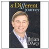 A Different Journey door Brian D'Arcy