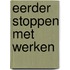 Eerder stoppen met werken