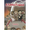A Faithful Proposal door Alan Beck