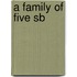 A Family of Five Sb