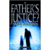 A Father's Justice? door Tom Banks