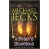 A Friar's Bloodfeud door Michael Jecks