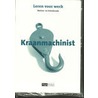 Kraanmachinist door E. Sekeris