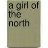 A Girl Of The North door Helen Milecete