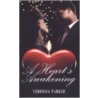 A Heart's Awakening by Veronica Parker