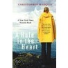 A Hole in the Heart door Christopher Marquis