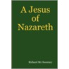 A Jesus of Nazareth door Richard Mc Sweeney