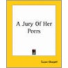 A Jury of Her Peers door Susan Glaspell