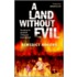 A Land Without Evil