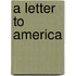 A Letter To America