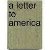 A Letter To America door David L. Boren