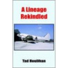 A Lineage Rekindled door Tad Houlihan