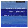 Methodisch werken in de sociaal-juridische hulp- en dienstverlening door L. Witte
