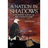 A Nation In Shadows door Michael Q. Irwin