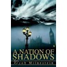 A Nation of Shadows by Jacob Milnestein