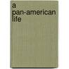A Pan-American Life door Muna Lee