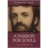 A Passion for Souls