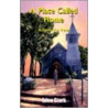 A Place Called Home by Edna Stark