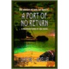 A Port Of No Return door Christine L. McKellar