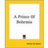 A Prince of Bohemia