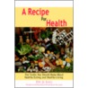 A Recipe For Health door Ji Eng