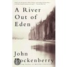 A River Out of Eden door John Hockenberry