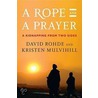 A Rope and a Prayer door Kristen Mulvihill