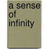 A Sense of Infinity door Howard L. Myers