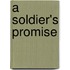 A Soldier's Promise