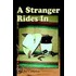A Stranger Rides In