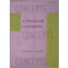 A Study Of Concepts door Christopher Peacocke