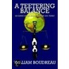 A Teetering Balance door William Boudreau