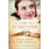 A Time to Surrender door Sally John