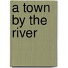 A Town By The River door Jayanta Ray