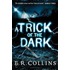 A Trick Of The Dark