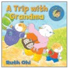 A Trip with Grandma door Ruth Ohi