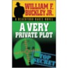 A Very Private Plot by William F. Buckley Jr.