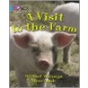 A Visit To The Farm door Michael Morpurgo
