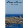 A Voyage To Victory door Raff Stuart