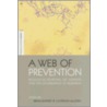 A Web Of Prevention door B. Rappert