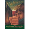 A Week in the Woods door Andrew Clements