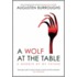 A Wolf At The Table