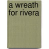 A Wreath for Rivera by Ngaio Marsh
