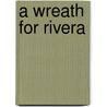 A Wreath for Rivera door Ngaio Marsh