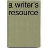 A Writer's Resource door Kathleen Blake Yancey