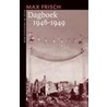 Dagboek 1946-1949 by Max Frisch