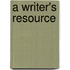 A Writer's Resource