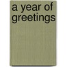 A Year Of Greetings by Sally Traidman